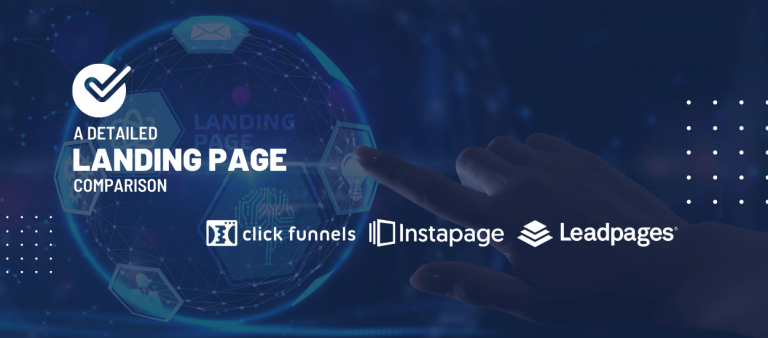 Clickfunnels Vs. Leadpages Vs. Instapages