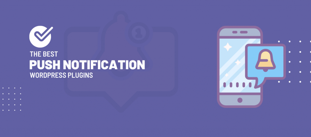WordPress Push Notification Plugins
