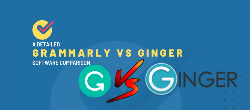 Grammarly Vs Ginger